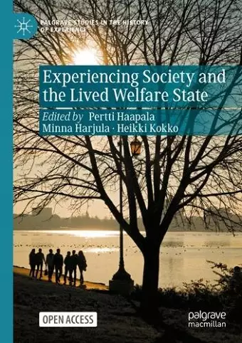 Experiencing Society and the Lived Welfare State cover