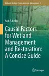 Causal Factors for Wetland Management and Restoration: A Concise Guide cover