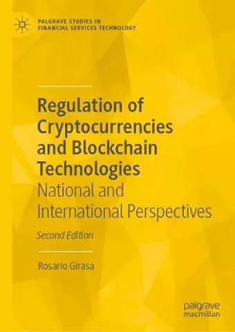 Regulation of Cryptocurrencies and Blockchain Technologies cover