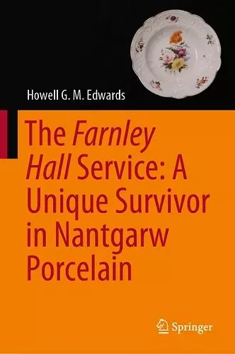 The Farnley Hall Service: A Unique Survivor in Nantgarw Porcelain cover