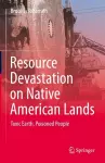 Resource Devastation on Native American Lands cover