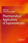 Pharmaceutical Applications of Supramolecules cover