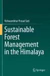 Sustainable Forest Management in the Himalaya cover