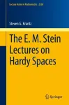 The E. M. Stein Lectures on Hardy Spaces cover