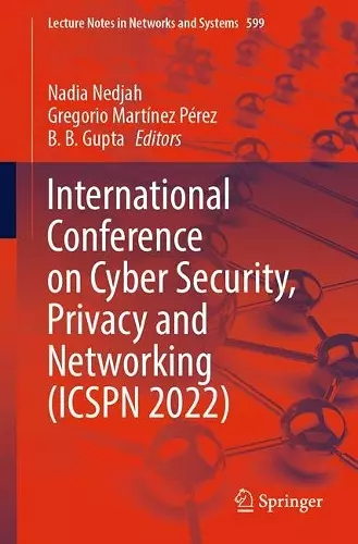 International Conference on Cyber Security, Privacy and Networking (ICSPN 2022) cover