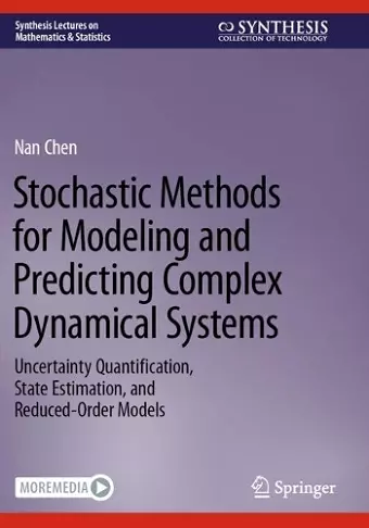 Stochastic Methods for Modeling and Predicting Complex Dynamical Systems cover