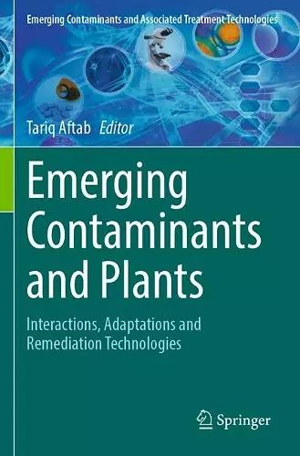 Emerging Contaminants and Plants cover