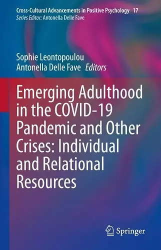 Emerging Adulthood in the COVID-19 Pandemic and Other Crises: Individual and Relational Resources cover