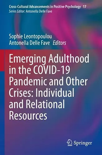 Emerging Adulthood in the COVID-19 Pandemic and Other Crises: Individual and Relational Resources cover