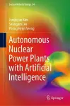 Autonomous Nuclear Power Plants with Artificial Intelligence cover