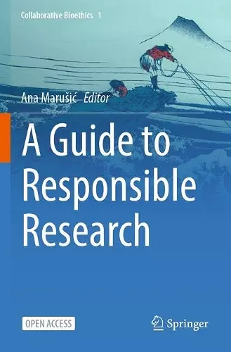 A Guide to Responsible Research cover