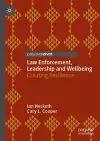 Law Enforcement, Leadership and Wellbeing cover