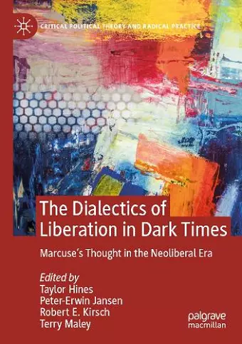 The Dialectics of Liberation in Dark Times cover