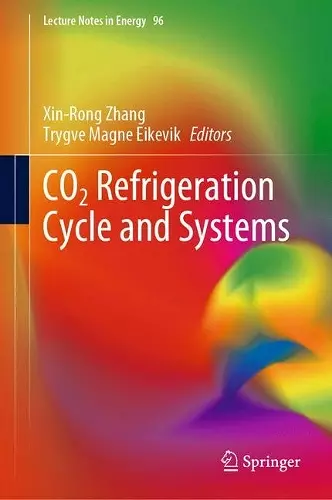 CO2 Refrigeration Cycle and Systems cover