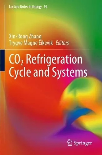 CO2 Refrigeration Cycle and Systems cover