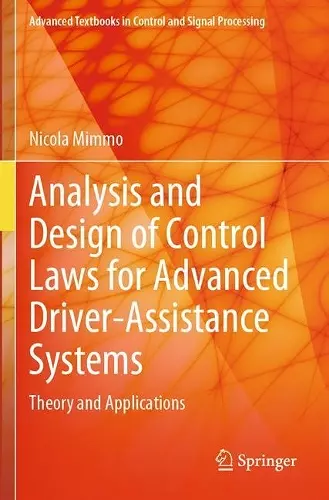 Analysis and Design of Control Laws for Advanced Driver-Assistance Systems cover