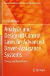 Analysis and Design of Control Laws for Advanced Driver-Assistance Systems cover