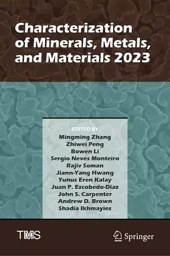 Characterization of Minerals, Metals, and Materials 2023 cover