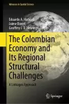 The Colombian Economy and Its Regional Structural Challenges cover