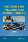 Friction Stir Welding and Processing XII cover