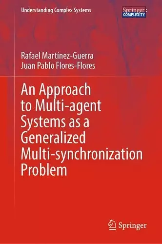 An Approach to Multi-agent Systems as a Generalized Multi-synchronization Problem cover