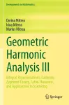 Geometric Harmonic Analysis III cover