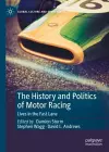 The History and Politics of Motor Racing cover