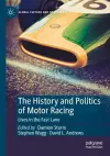 The History and Politics of Motor Racing cover