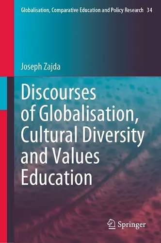 Discourses of Globalisation, Cultural Diversity and Values Education cover