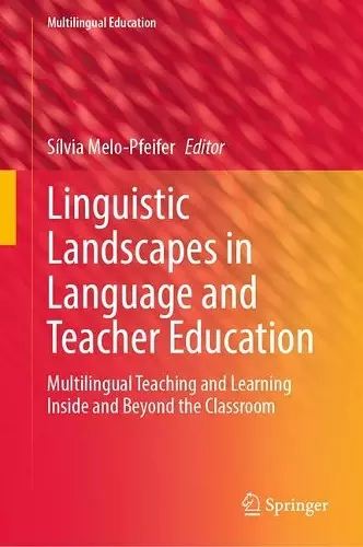 Linguistic Landscapes in Language and Teacher Education cover