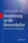 Annäherung an die Konsumkultur cover