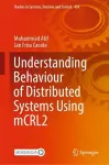 Understanding Behaviour of Distributed Systems Using mCRL2 cover