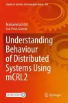 Understanding Behaviour of Distributed Systems Using mCRL2 cover