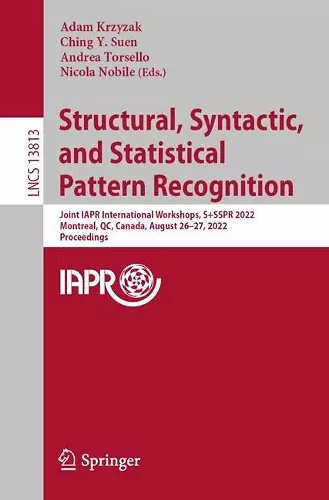 Structural, Syntactic, and Statistical Pattern Recognition cover