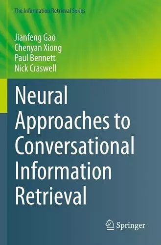 Neural Approaches to Conversational Information Retrieval cover