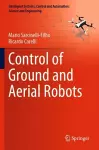 Control of Ground and Aerial Robots cover