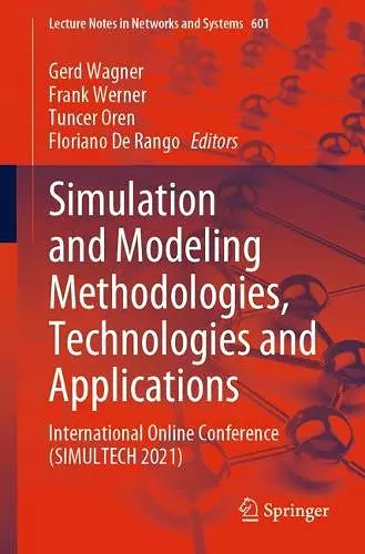 Simulation and Modeling Methodologies, Technologies and Applications cover