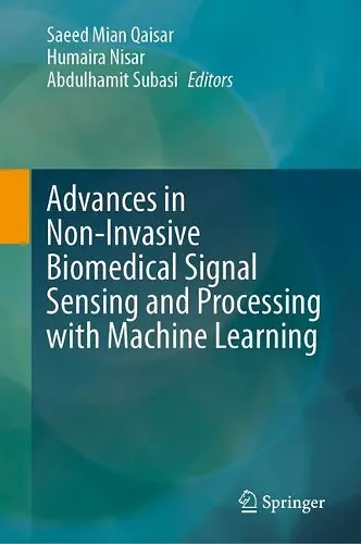 Advances in Non-Invasive Biomedical Signal Sensing and Processing with Machine Learning cover