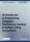 An Introduction to Programming Languages: Simultaneous Learning in Multiple Coding Environments cover