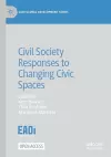 Civil Society Responses to Changing Civic Spaces cover