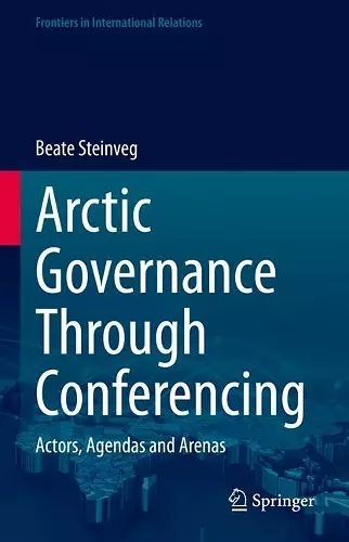 Arctic Governance Through Conferencing cover