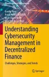 Understanding Cybersecurity Management in Decentralized Finance cover