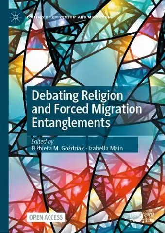 Debating Religion and Forced Migration Entanglements cover