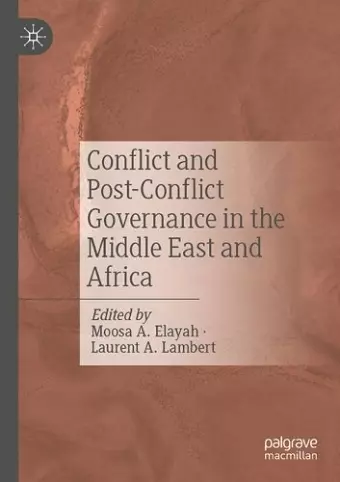 Conflict and Post-Conflict Governance in the Middle East and Africa cover