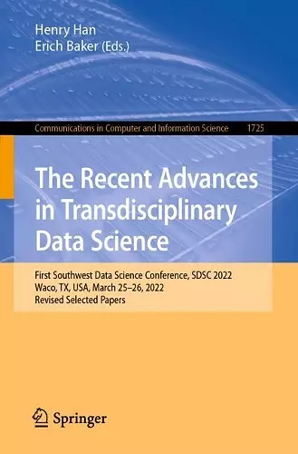 The Recent Advances in Transdisciplinary Data Science cover