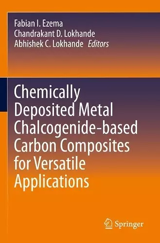 Chemically Deposited Metal Chalcogenide-based Carbon Composites for Versatile Applications cover