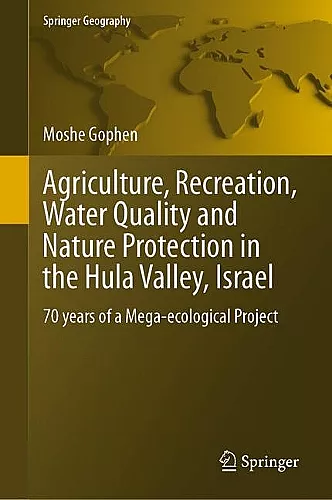 Agriculture, Recreation, Water Quality and Nature Protection in the Hula Valley, Israel cover
