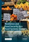 Resilience and Food Security in a Food Systems Context cover