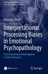 Interpretational Processing Biases in Emotional Psychopathology cover