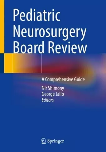 Pediatric Neurosurgery Board Review cover